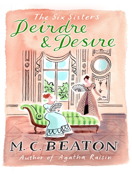 Title details for Deirdre and Desire by M.C. Beaton - Available